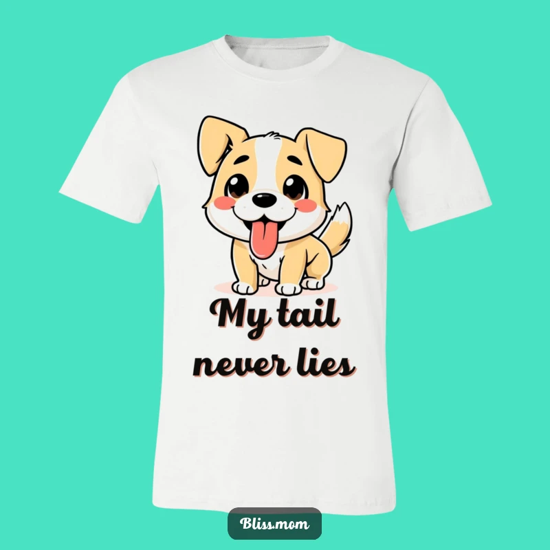 Funny Dog T-Shirt - Tongue Out Wagging Tail, Hilarious Funny Gift for Pup Parents