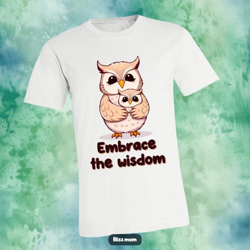 Funny Mother Owl t-shirt featuring a cheerful mom owl being warmly embraced by its sweet little owlet.